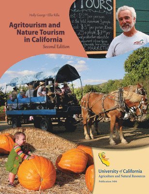 Holly George - Agritourism and Nature Tourism in California, Häftad