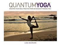 bokomslag Quantum Yoga: Creating Your Ideal Practice from an Ocean of Possibilities [With DVD]