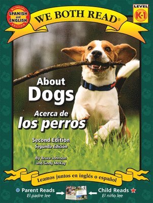 About Dogs/Acerca de Los Perros 1