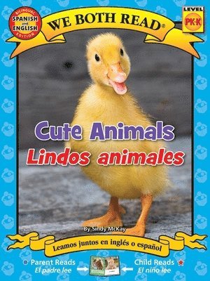 We Both Read: Cute Animals/Lindos Animales (Bilingual in English and Spanish) 1