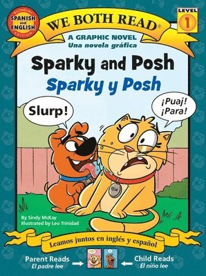 bokomslag We Both Read: Sparky and Posh - Sparky Y Posh (Bilingual in English and Spanish)