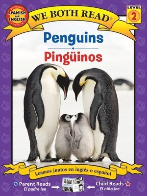 We Both Read: Penguins / Pingüinos (Bilingual in English and Spanish) 1