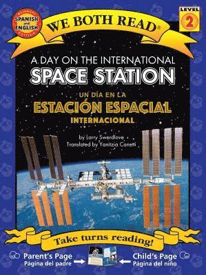 A Day on the International Space Station-Un Día En La Estación Espacial Internacional 1