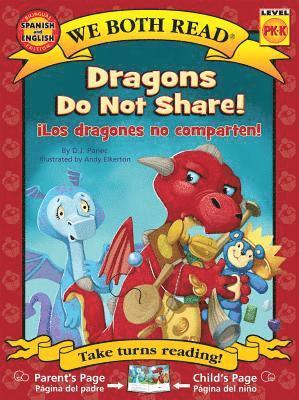bokomslag Dragons Do Not Share!-Los Dragones No Comparten!