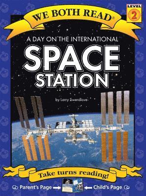 bokomslag We Both Read-A Day on the International Space Station