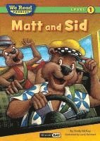 bokomslag Matt and Sid