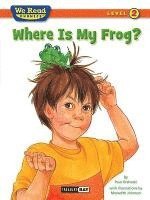 bokomslag Where Is My Frog?