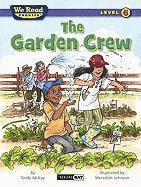 bokomslag The Garden Crew (We Read Phonics - Level 6)