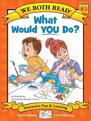 bokomslag What Would You Do?: Making Good Choices