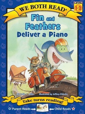Fin & Feathers Deliver a Piano 1