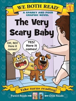 bokomslag We Both Read: The Very Scary Baby: A Sparky and Posh Graphic Novel