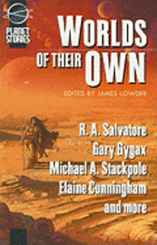 Worlds of Their Own