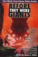 bokomslag Before They Were Giants: First Works from Science Fiction Greats