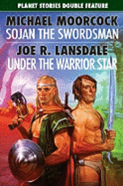 bokomslag Sojan the Swordsman: AND Under the Warrior Star