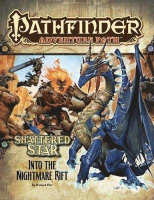 Pathfinder Adventure Path: Shattered Star Part 5 - Into the Nightmare Rift 1