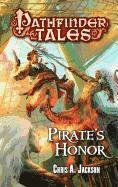 bokomslag Pathfinder Tales: Pirate's Honor: Pirate's Honor