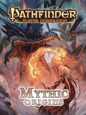 bokomslag Pathfinder Player Companion: Mythic Origins