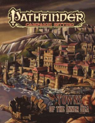 bokomslag Pathfinder Campaign Setting: Towns of the Inner Sea