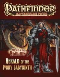bokomslag Pathfinder Adventure Path: Wrath of the Righteous Part 5 - Herald of the Ivory Labyrinth