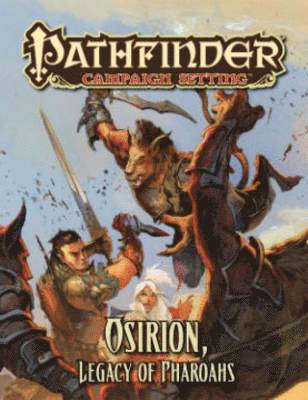 Pathfinder Campaign Setting: Osirion, Legacy of Pharoahs 1