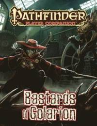 bokomslag Pathfinder Player Companion: Bastards of Golarion