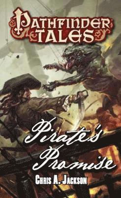 bokomslag Pathfinder Tales: Pirate's Promise