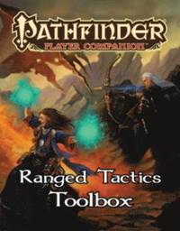 bokomslag Pathfinder Player Companion: Ranged Tactics Toolbox