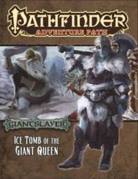 bokomslag Pathfinder Adventure Path: Giantslayer Part 4 - Ice Tomb of the Giant Queen