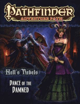 Pathfinder Adventure Path: Hell's Rebels Part 3 - Dance of the Damned 1