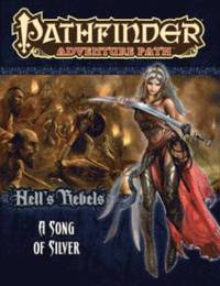 bokomslag Pathfinder Adventure Path: Hell's Rebels Part 4 - A Song of Silver