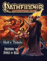 bokomslag Pathfinder Adventure Path: Hell's Rebels Part 6 - Breaking the Bones of Hell