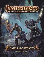 bokomslag Pathfinder Campaign Setting: Darklands Revisited