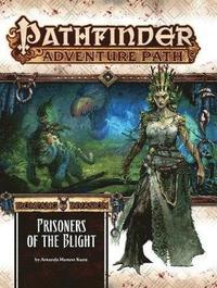 bokomslag Pathfinder Adventure Path: The Ironfang Invasion-Part 5 of 6: Prisoners of the Blight