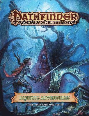 bokomslag Pathfinder Campaign Setting: Aquatic Adventures