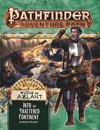 bokomslag Pathfinder Adventure Path: Into the Shattered Continent (Ruins of Azlant 2 of 6)