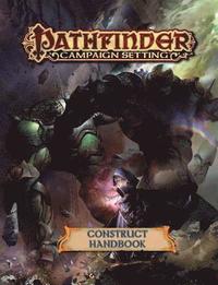 bokomslag Pathfinder Campaign Setting: Construct Builder's Guidebook