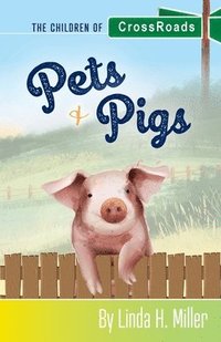 bokomslag Pets & Pigs