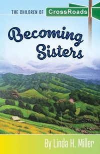 bokomslag Becoming Sisters