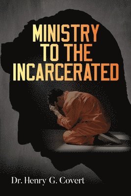 Ministry to the Incarcerated 1