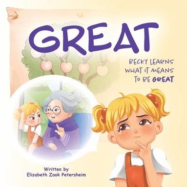 bokomslag Great: Becky Learns What it Means to Be Great