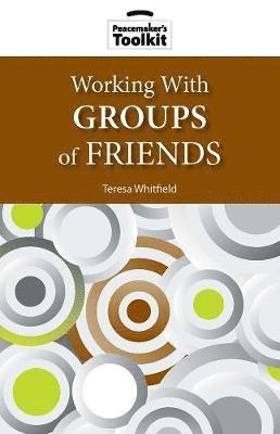 Working with Groups of Friends 1