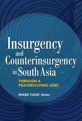 bokomslag Insurgency and Counterinsurgency in South Asia