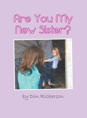 Are You My New Sister? 1