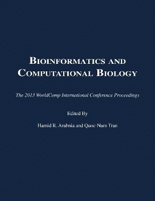 Hamid R Arabnia, Quoc-Nam Tran - Bioinformatics and Computational Biology, Häftad