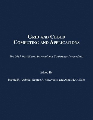 bokomslag Grid and Cloud Computing and Applications