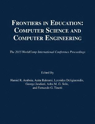 Hamid R Arabnia, Azita Bahrami, Leonidas Deligiannidis, George Jandieri, Ashu M G Solo, Fernando G Tinetti - Frontiers in Education, Häftad