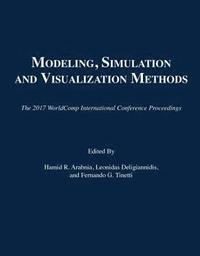 bokomslag Modeling, Simulation and Visualization Methods