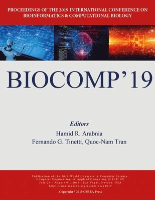 Hamid R Arabnia, Fernando G Tinetti, Quoc-Nam Tran - Bioinformatics and Computational Biology, Häftad