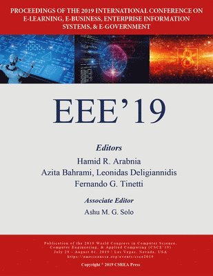 Hamid R Arabnia, Azita Bahrami, Leonidas Deligiannidis, Fernando G Tinetti - E-Learning, E-Business, Enterprise Information Systems, and, Häftad