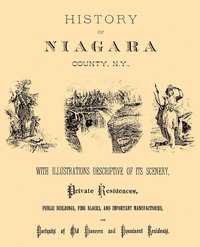 bokomslag History of Niagara County, N.Y., 1878